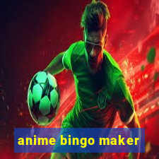 anime bingo maker